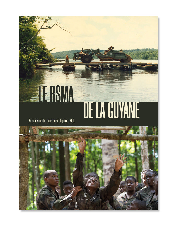 Le RSMA de la Guyane