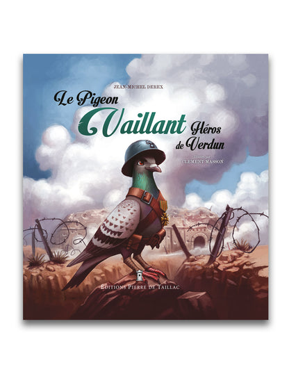 Le Pigeon Vaillant - Héros de Verdun